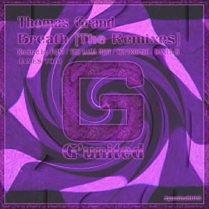 Thomas Grand - Breath (The Remixes) [G'United (Club G Music)]