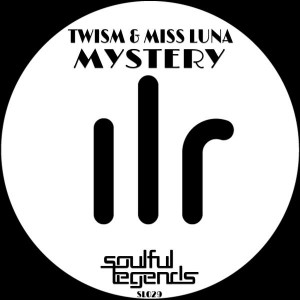 Twism & Miss Luna - Mystery [Soulful Legends]