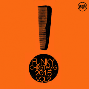 Various Artists - Funky Christmas 2015 Vol. 2 [Bacci Bros Records]