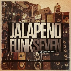 Various Artists - Jalapeno Funk, Vol. 7 [Jalapeno]