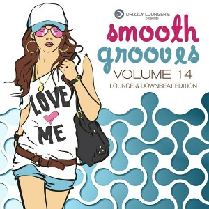 Various Artists - Smooth Grooves, Vol. 14 [Drizzly]