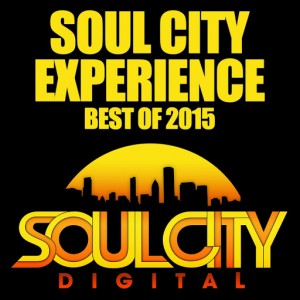 Various Artists - Soul City Experience Best of 2015 [Soul City Digital]