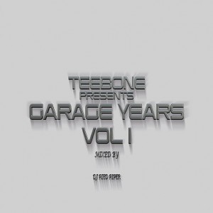 Various Artists - Teebone Presents Garage Years, Vol. 1 [Stone Villager]