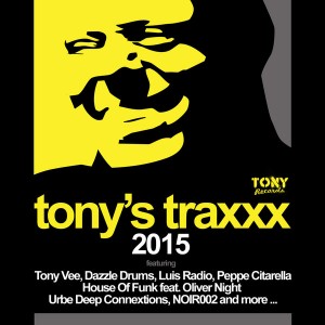 Various Artists - Tony's Traxxx 2015 [Tony Records]