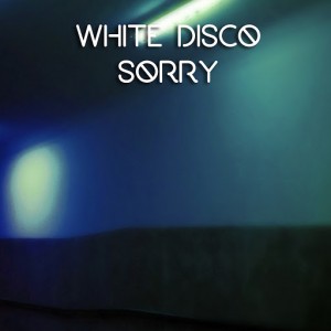 White Disco - Sorry [Breather DJ House]