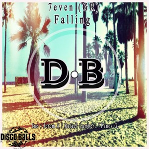 7even (GR) - Falling [Disco Balls Records]