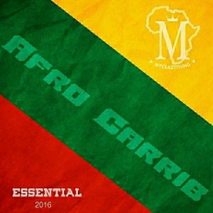 Afro Carrib - Essential 2016 [Mycrazything Records]