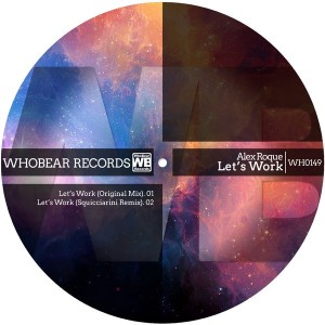 Alex Roque - Let's Work [Whobear]