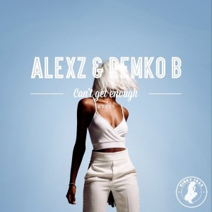 Alexz & Remko B - Can't Get Enough [Kinky Trax]