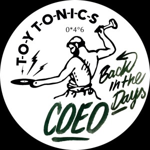 COEO - Back in the Days [Toy Tonics]
