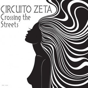 Circuito Zeta - Crossing the Streets [Nidra Music]