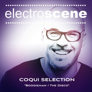 Coqui Selection - Coqui Selection EP [Electroscene]