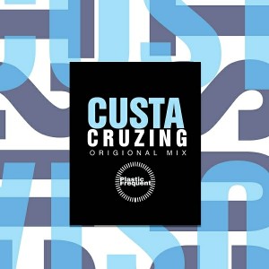 Custa - Cruzing [Plastic Frequent]