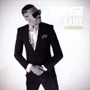 DJ Bongz - Game Changer [WMJ Music]