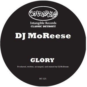 DJ MoReese - Glory [Intangible Records]