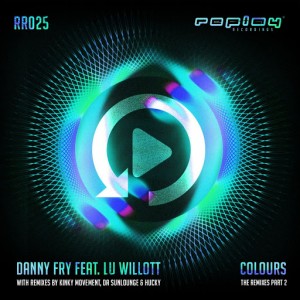 Danny Fry - Colours - The Remixes, Pt. 2 (feat. Lu Willot) [Replay]
