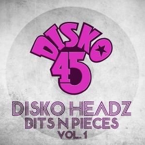 Disko Headz - Bits N Pieces Vol 1 [Disko 45]