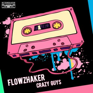 Flowzhaker - Crazy Guys [Instrumenjackin Records]