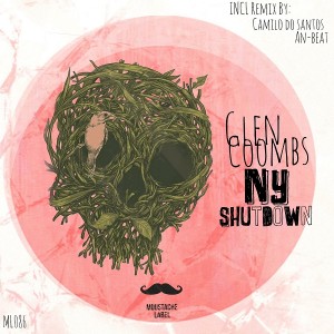Glen Coombs - NY Shutdown [Moustache Label]