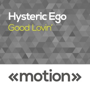 Hysteric Ego - Good Lovin' [motion]