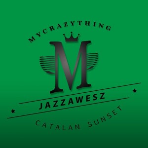 Jazzawesz - Catalan Sunset [Mct Luxury]
