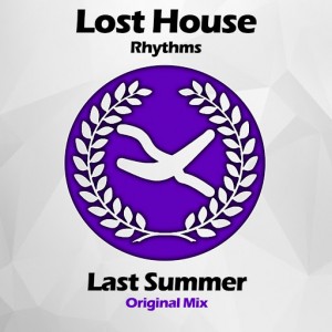 Lost House Rhythms - Last Summer [Alveda Music]