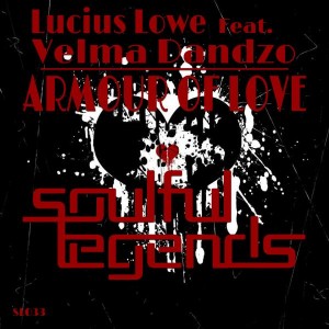 Lucius Lowe feat. Velma Dandzo - Armour of Love [Soulful Legends]