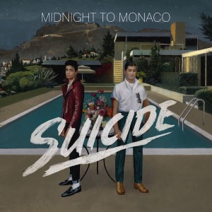 Midnight To Monaco - Suicide (Remixes) [Future Classic]