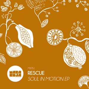 Rescue - Soul In Motion [Maracuja]