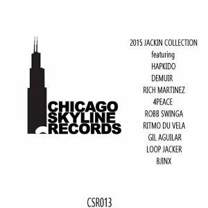 Rich Martinez - Chicago Skyline Records The Best of 2015 [Chicago Skyline Records]