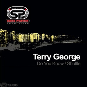 Terry George - Do You Know__Shuffle [SP Recordings]