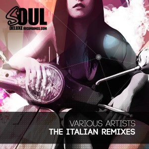 Various Artists - The Italian Remixes [Soul Deluxe]