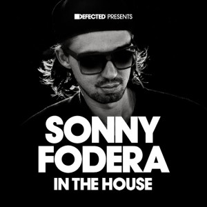 Various - Defected Presents Sonny Fodera In The House [Defected]