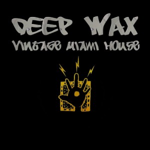 Various - E-Sa Records Presents Deep Wax Vintage Miami House, Vol. 1 [E-SA]