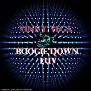 Vinny Vega - Boogie Down Luv [Sweatin]