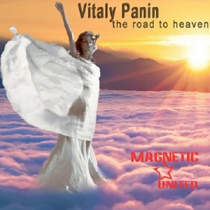 Vitaly Panin - The Road To Heaven [Magnetic United]
