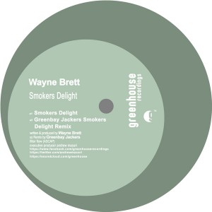 Wayne Brett - Smokers Delight [Greenhouse Recordings]