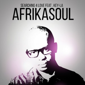 aFrikaSoul - Searching for Love (feat. Key-La) [Jtown Music]