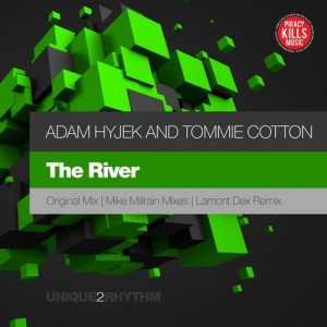 Adam Hyjek & Tommie Cotton - The River [Unique 2 Rhythm]