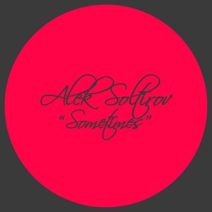 Alek Soltirov - Sometimes [La Musique Fantastique]