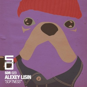 Alexey Lisin - Softness [StonedDogs Records]