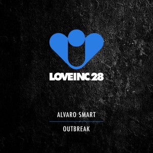 Alvaro Smart - Outbreak [Love Inc]