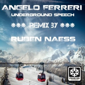 Angelo Ferreri - Underground Speech [Frosted Recordings]