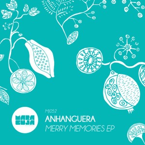 Anhanguera - Merry Memories [Maracuja]