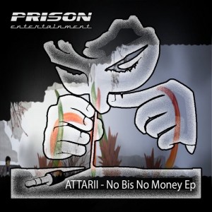 Attarii - No Bis No Money [Prison Entertainment]