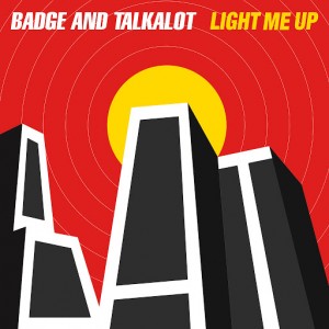 Badge And Talkalot - Light Me Up [Ropeadope]