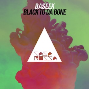 Baseek - Black to da Bone [Casa Rossa]