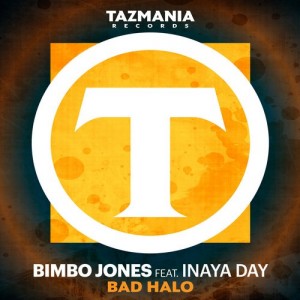 Bimbo Jones - Bad Halo [Tazmania Records]