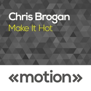 Chris Brogan - Make It Hot [Motion]