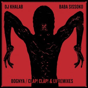 DJ Khalab & Baba Sissoko - Bognya Remixes [Wonderwheel]